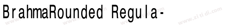 BrahmaRounded Regula字体转换